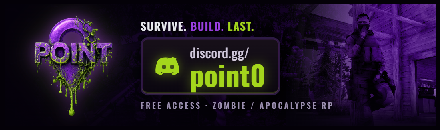 POINT 0 ➝ FREE ACCESS ➝ ZOMBIE/APOCALYPSE RP